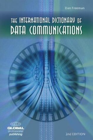 Cover of The International Dictionary of Data Communications