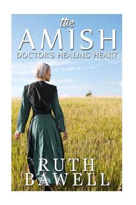 Cover of The Amish Doctor's Healing Heart (Amish Romance)