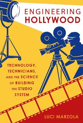 Book cover for Engineering Hollywood