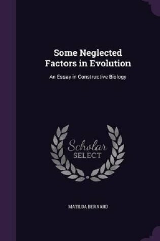 Cover of Some Neglected Factors in Evolution