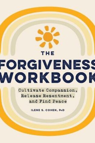 Cover of The Forgiveness Workbook