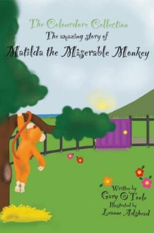Cover of Matilda The Miserable Monkey