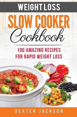 Book cover for Weight Loss Slow Cooker Recipes Cookbook