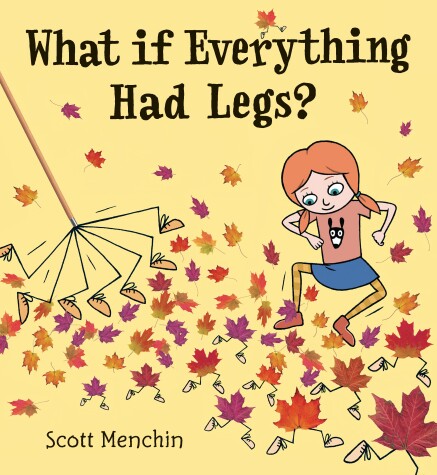 Book cover for What if Everything Had Legs?