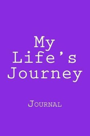 Cover of My Life's Journey