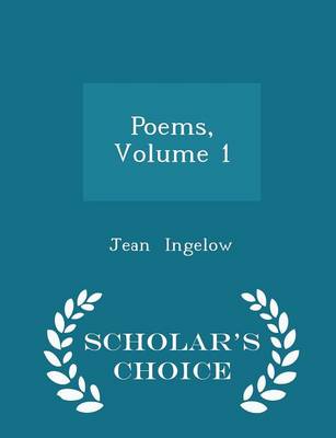 Book cover for Poems, Volume 1 - Scholar's Choice Edition