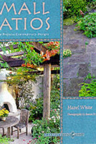 Cover of Small Patio Gardens