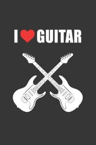 Cover of I Heart Guitar Notebook