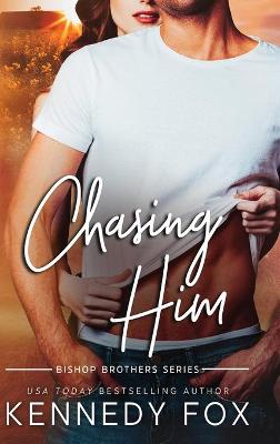 Book cover for Chasing Him