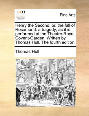 Book cover for Henry the Second; or, the fall of Rosamond