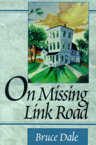 Cover of On Missing Link Road