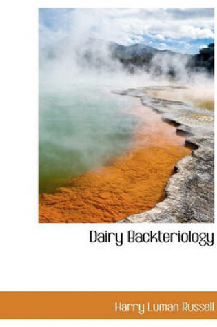 Cover of Dairy Backteriology