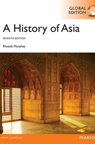 Cover of A History of Asia with MySearchLab, Global Edition