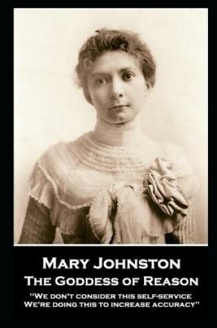 Cover of Mary Johnston - The Goddess of Reason