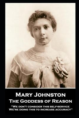 Book cover for Mary Johnston - The Goddess of Reason