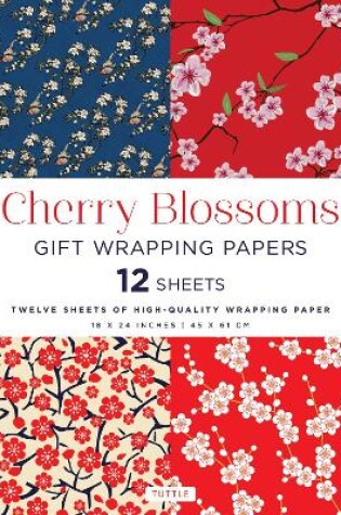 Cover of Cherry Blossoms Gift Wrapping Papers - 12 Sheets