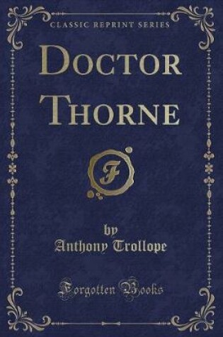 Cover of Doctor Thorne (Classic Reprint)