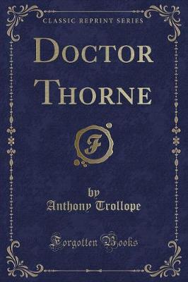 Book cover for Doctor Thorne (Classic Reprint)