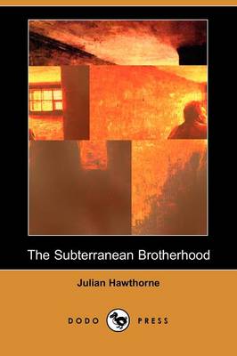 Book cover for The Subterranean Brotherhood (Dodo Press)