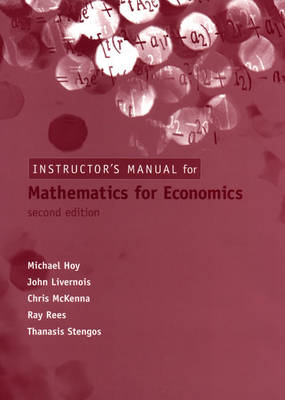 Book cover for Instructor's Solutions Manual for Mathematics for Economics