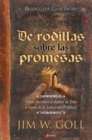 Cover of Arrodillados Sobre Sus Promesas