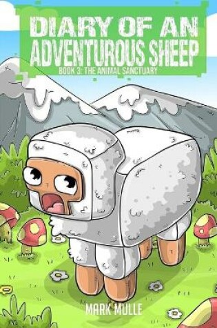 Cover of Diary of an Adventurous Sheep (Book 3)