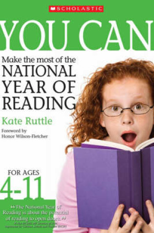 Cover of Make the Most of the National Year of Reading Ages 4-11