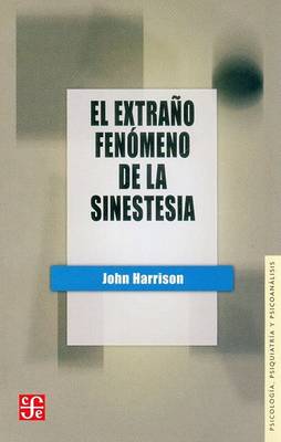 Book cover for El Extrano Fenomeno de la Sinestesia