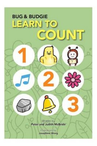 Cover of Bug & Budgie Learn to Count