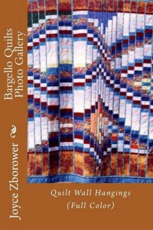 Cover of Bargello Quilts Photo Gallery