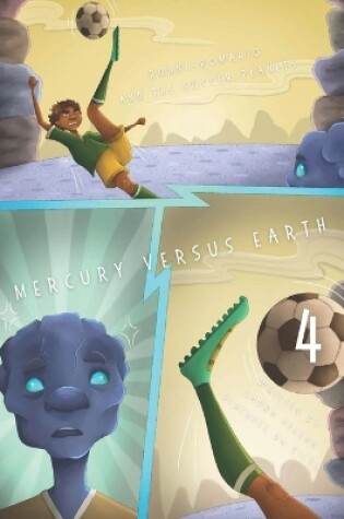 Cover of Ronni-Romario and the Soccer Planets - Mercury Versus Earth