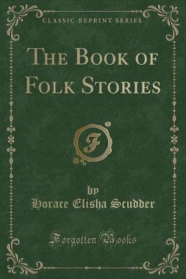 Book cover for The Book of Folk Stories (Classic Reprint)