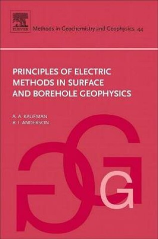 Cover of Principles of Electric Methods in Surface and Borehole Geophysics