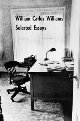 Cover of Selected Essays of William Carlos Williams