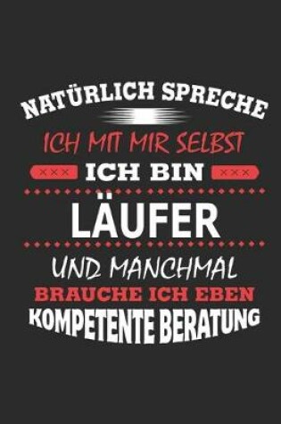 Cover of Naturlich spreche ich mit mir selbst Ich bin Laufer und manchmal brauche ich eben kompetente Beratung