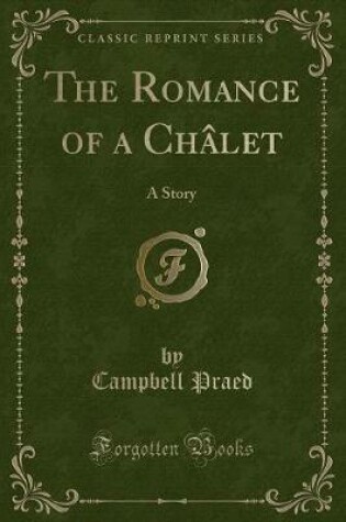 Cover of The Romance of a Châlet