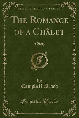 Book cover for The Romance of a Châlet