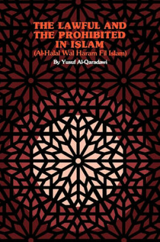 Cover of The Lawful and the Prohibited in Islam