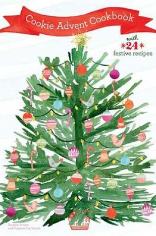 Cover of Cookie Advent Cookbook with 24 Festive Recipes
