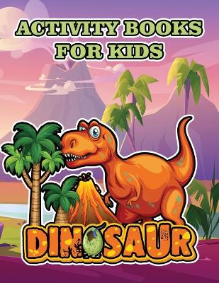 Book cover for Dinosaur activity books for kids