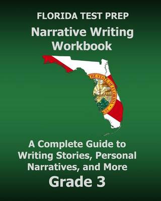 Book cover for Florida Test Prep Narrative Writing Workbook