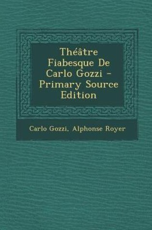 Cover of Theatre Fiabesque de Carlo Gozzi