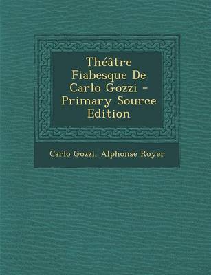 Book cover for Theatre Fiabesque de Carlo Gozzi