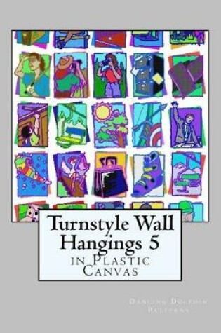 Cover of Turnstyle Wall Hangings 5