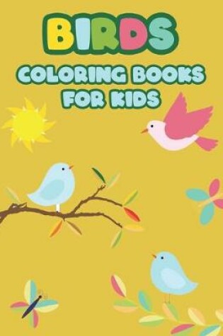Cover of Birds Coloring Books for Kids