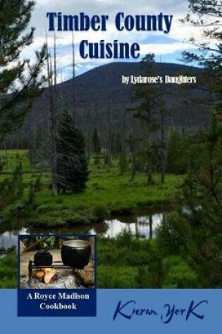 Cover of Timber County Cuisine