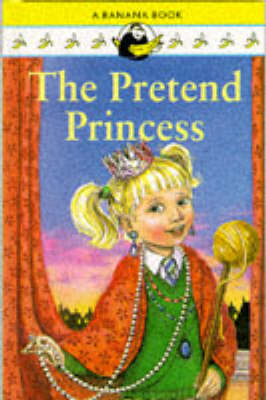 Cover of The Pretend Princess