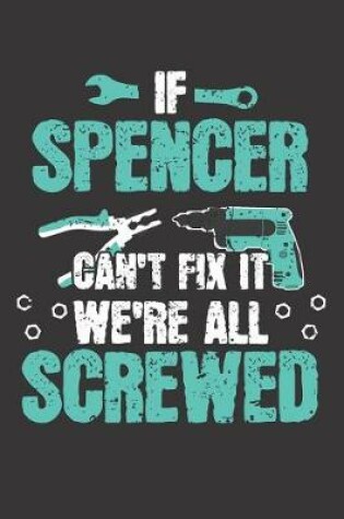 Cover of If SPENCER Can't Fix It