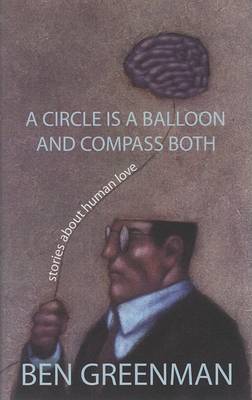 Book cover for A Circle Is a Balloon and a Compass Both