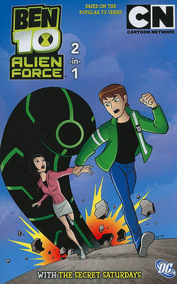 Book cover for Ben 10: Alien Force/Secret Saturdays